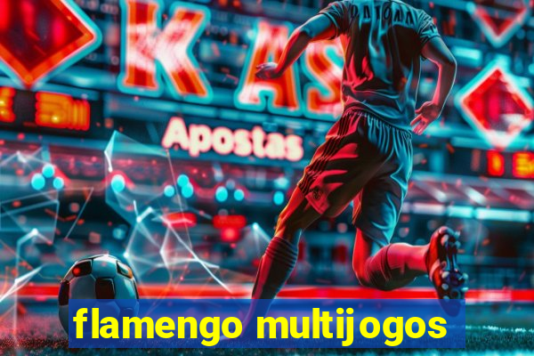 flamengo multijogos